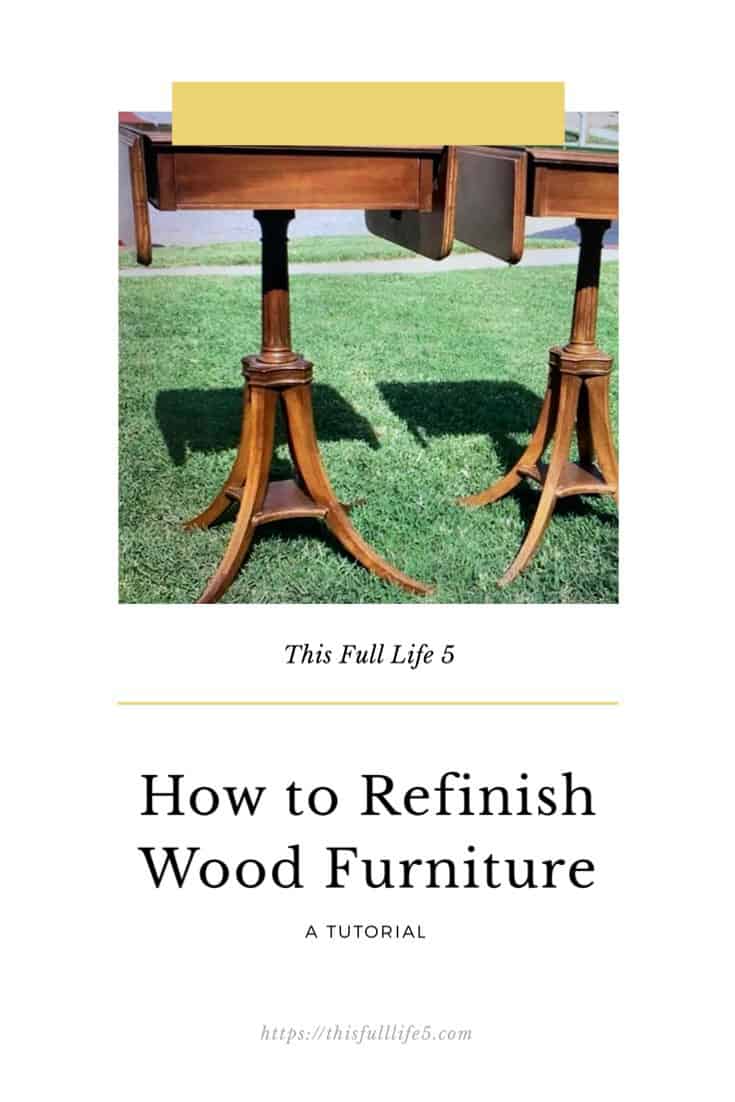 How to Refinish Wood Furniture for Beginners Dori Turner Interiors