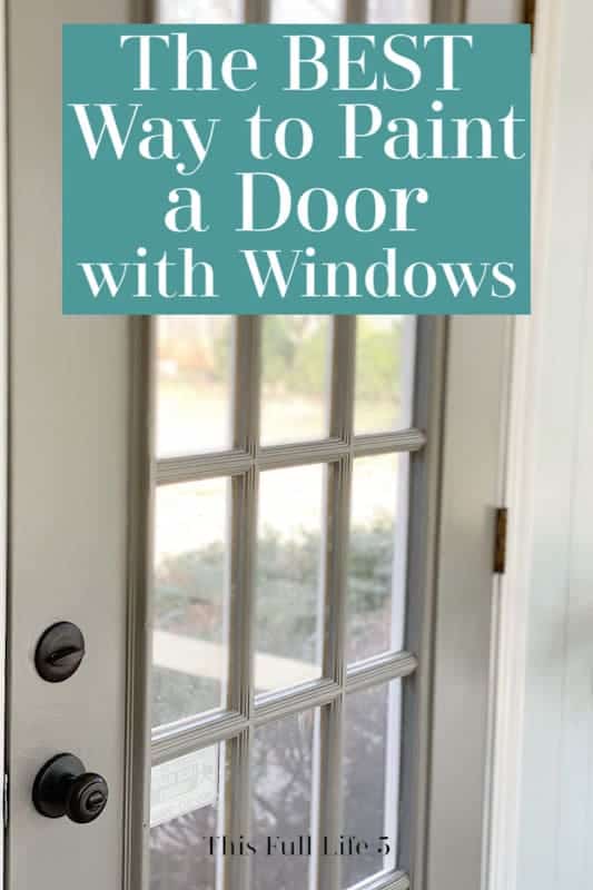 Best Way to Paint a Door with Windows Dori Turner Interiors