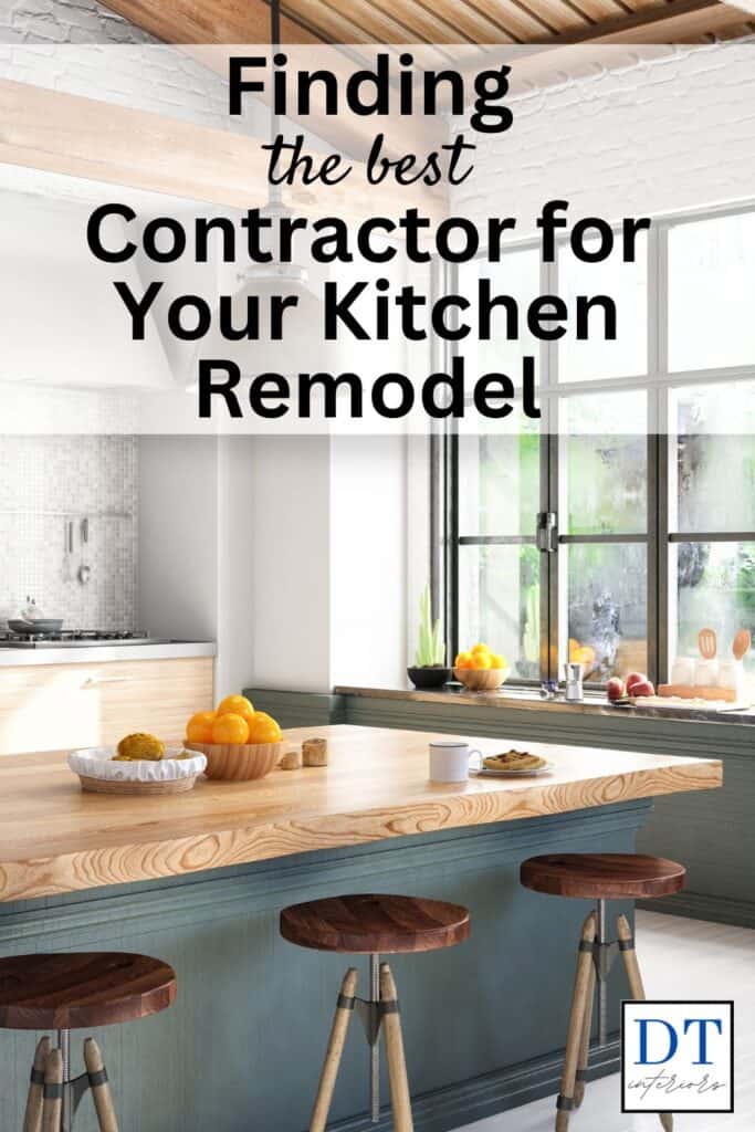 How to Hire the Best Kitchen Contractor for a Remodel - Dori Turner ...